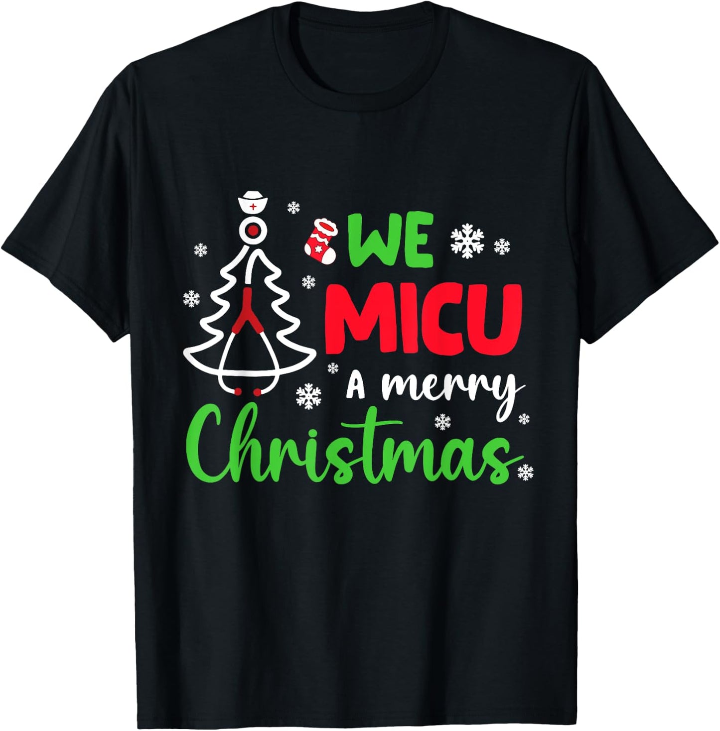 We Micu Nurse Medical Healthcare Merry Aide Christmas Party T-Shirt - T-Shirt | Black