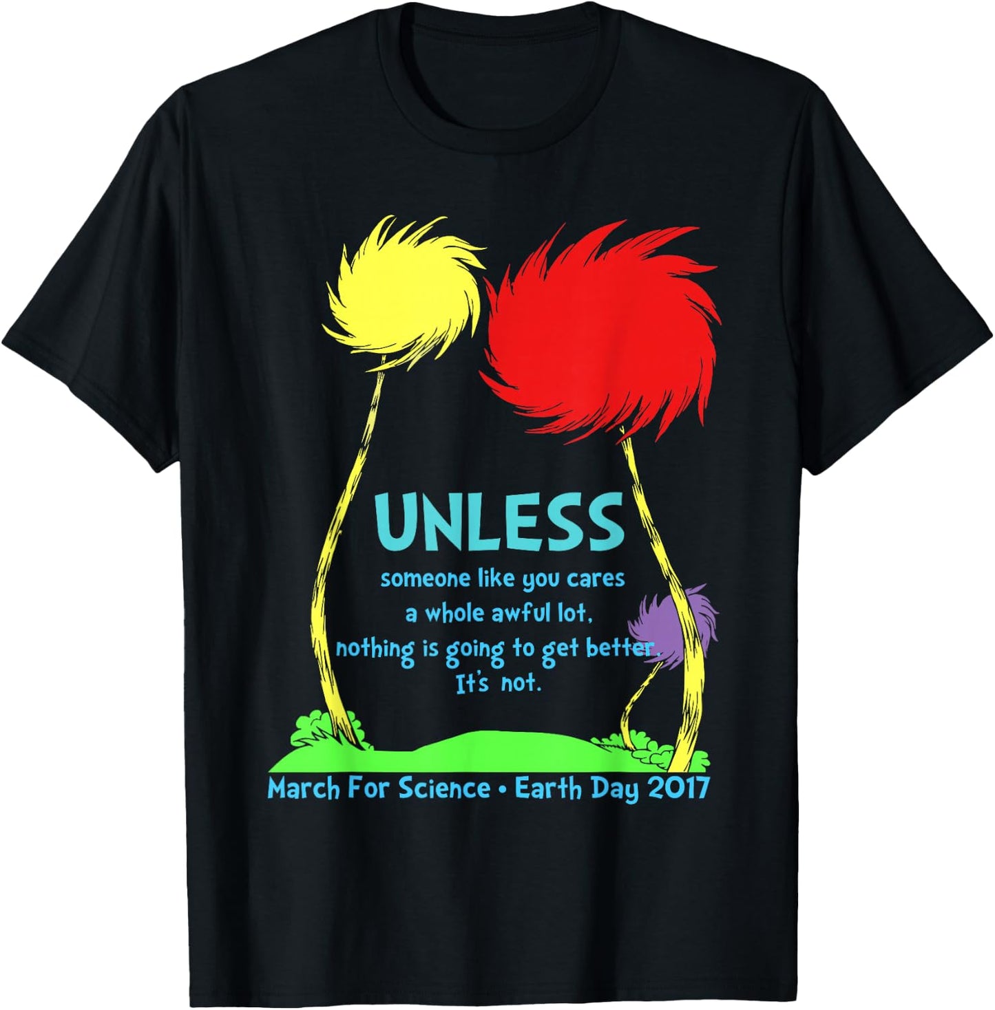 Unless March for Science Earth Day 2017 T-Shirt - T-Shirt | Black