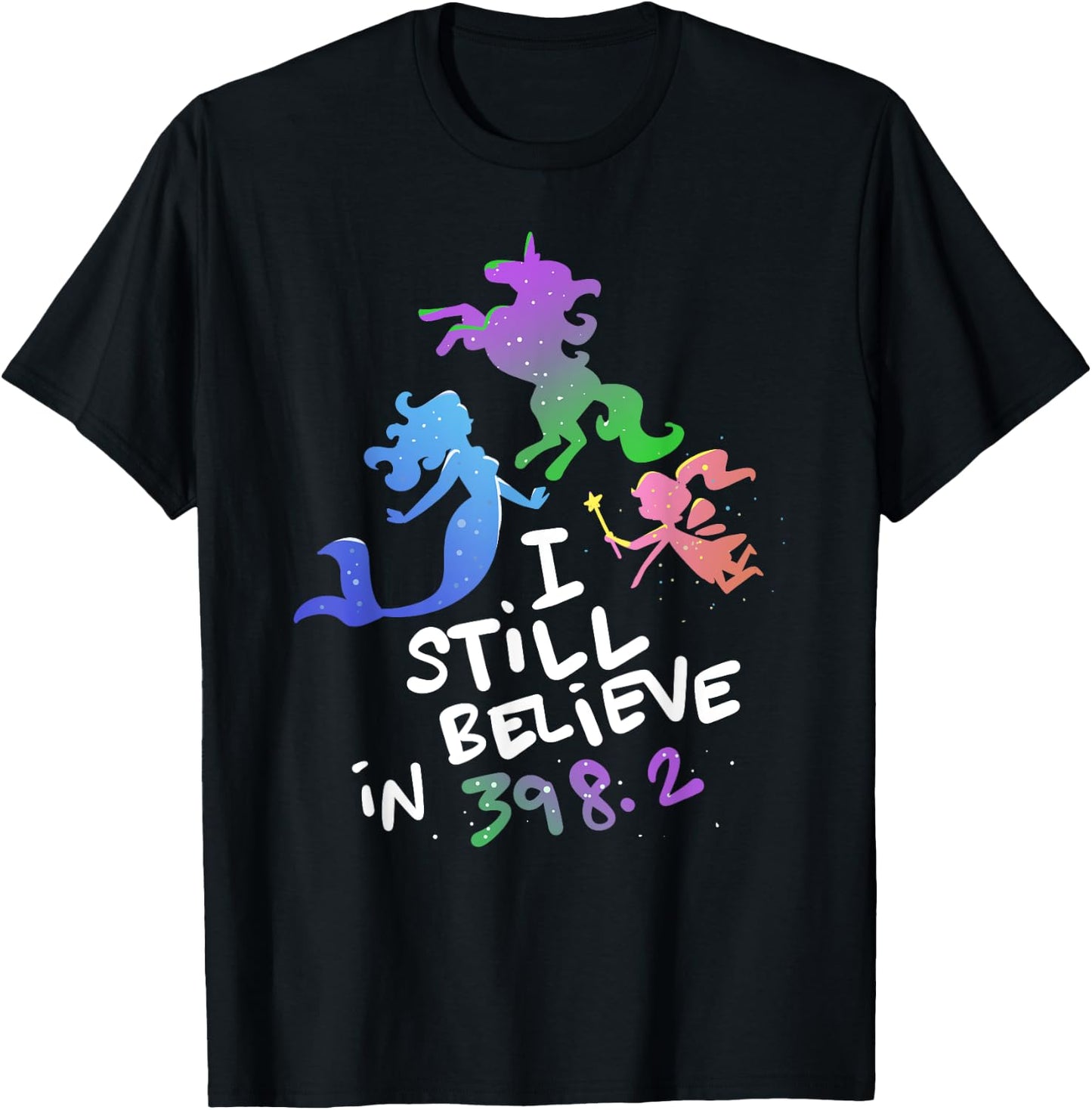 I Still Believe In 398.2 - Book Lover and Bibliophile T-Shirt - T-Shirt | Black