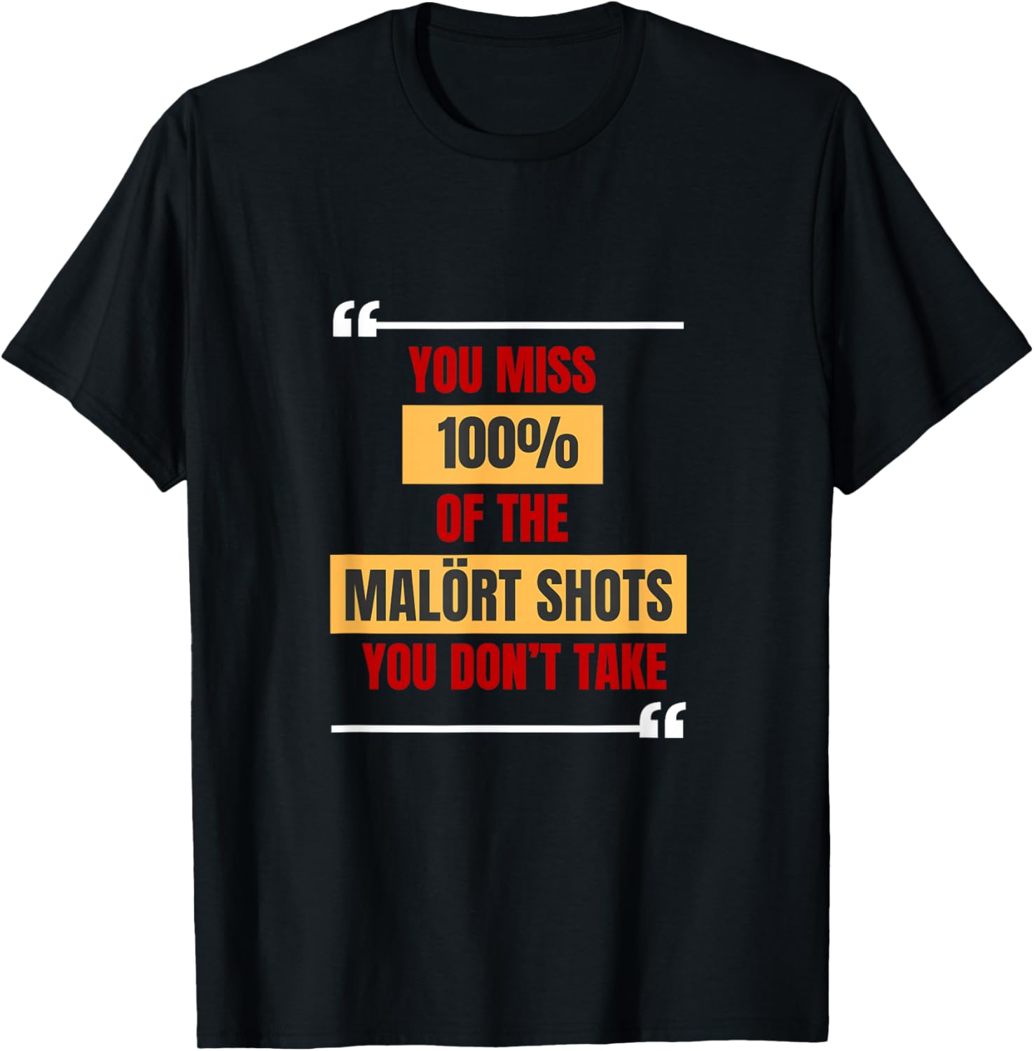 Malort Shot Quote T-Shirt - T-Shirt | Black
