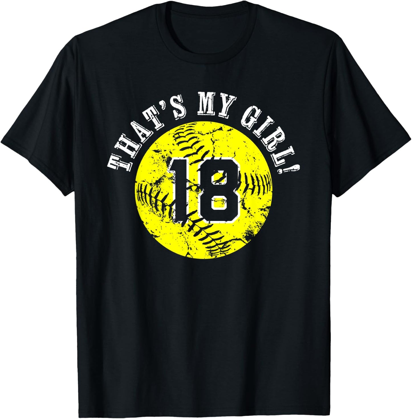 Unique That's My Girl #18 Softball Player Mom or Dad Gifts T-Shirt - T-Shirt | Black