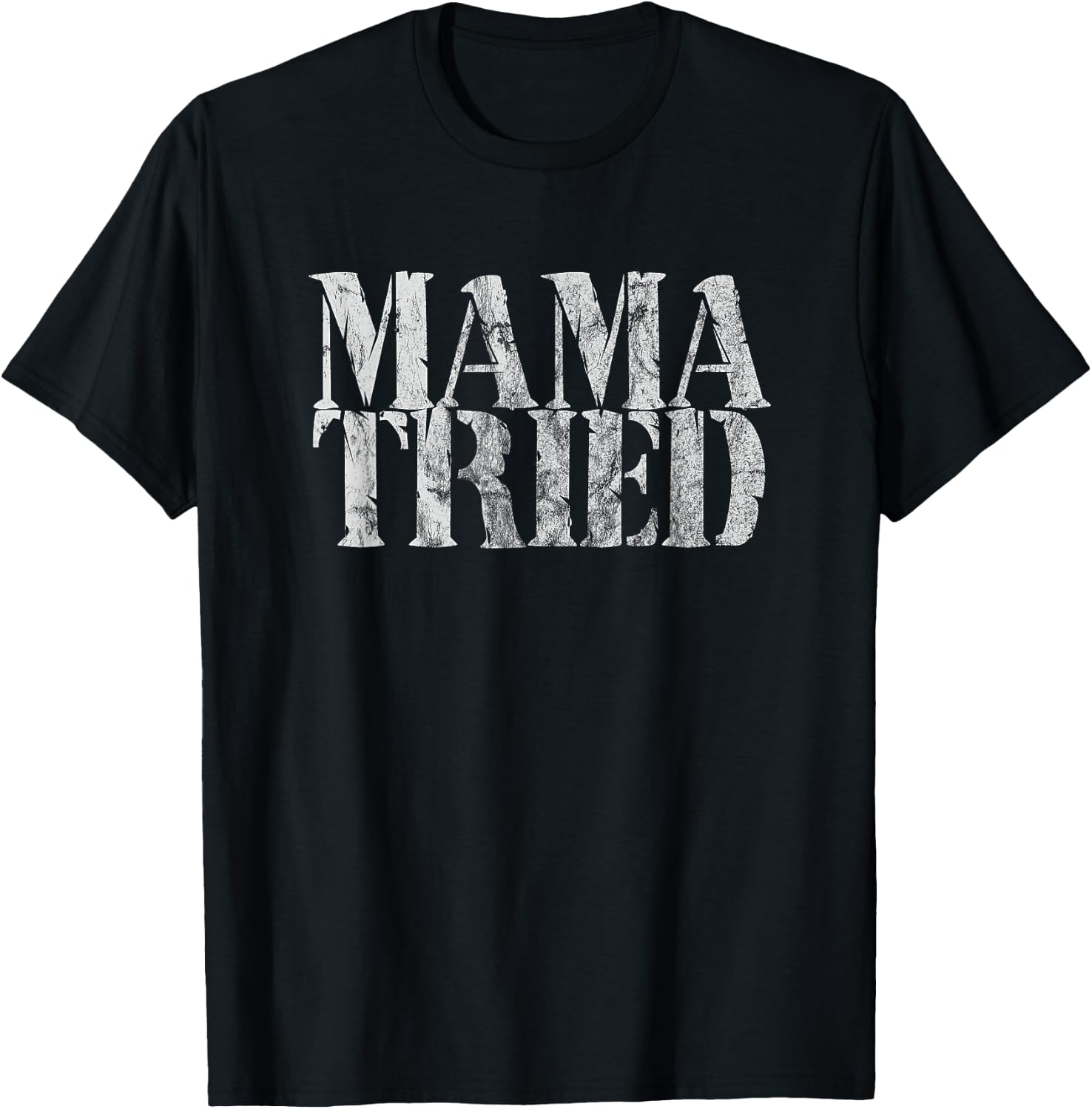 Mama Tried Country Music Redneck Men Women Vintage T-Shirt - T-Shirt | Black