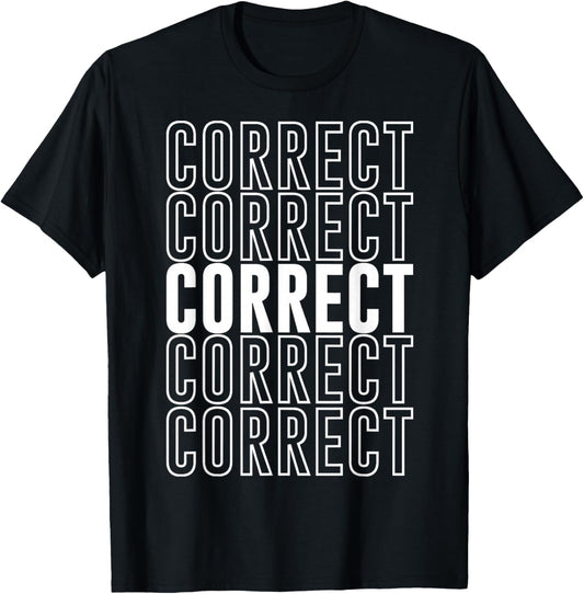 Correct T-Shirt - T-Shirt | Black