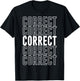 Correct T-Shirt - T-Shirt | Black