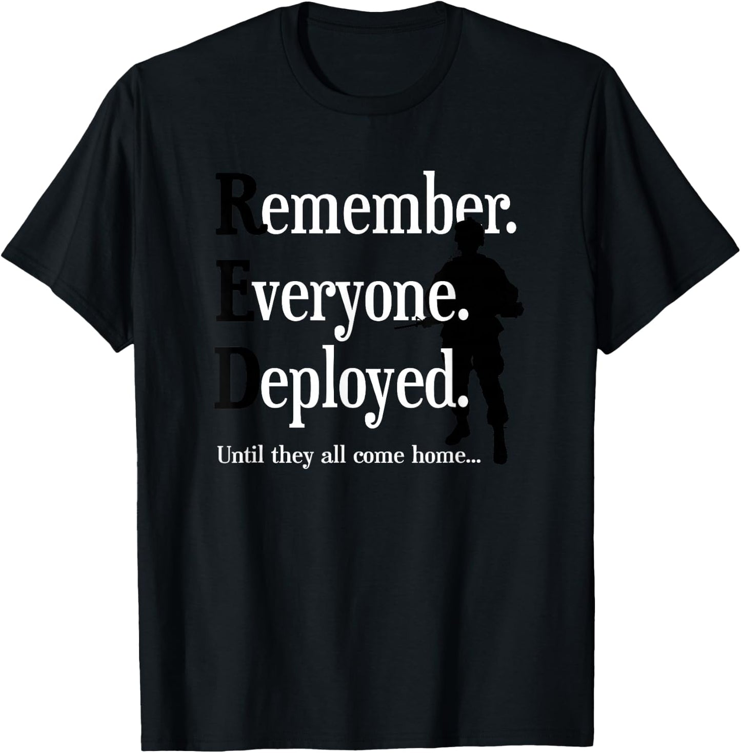 Remember Everyone Deployed Soldier Red Friday T-Shirt - T-Shirt | Black