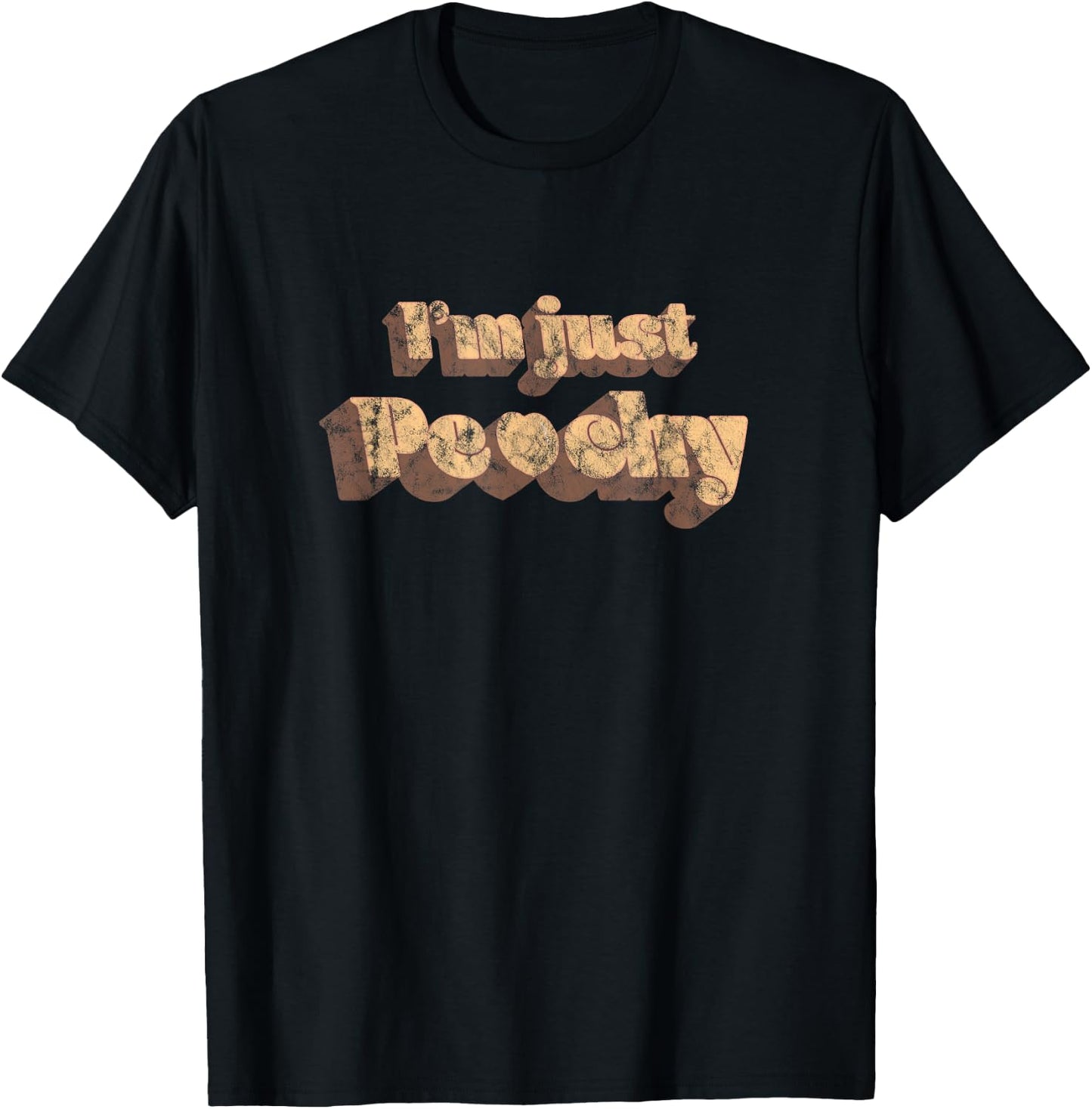 Retro 80's I'm Just Peachy T-Shirt - T-Shirt | Black