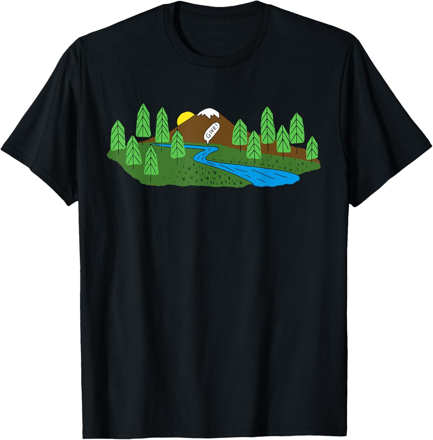 Funny Mormon Give Said the Little Stream LDS T-Shirt - T-Shirt | Black