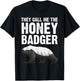 Cool Honey Badger Design Women Honey Badger Lover T-Shirt - T-Shirt | Black