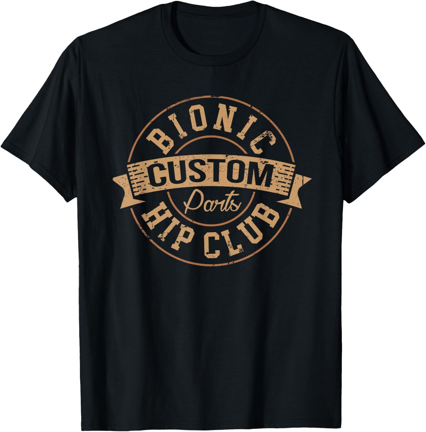 Bionic Hip Club Custom Parts After Surgery Gag Gift Small T-Shirt - T-Shirt | Black