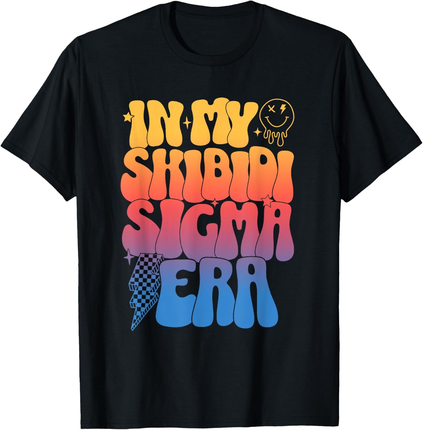 In My Skibidi Sigma Era Funny Apparel Rizz Rizzler Meme T-Shirt - T-Shirt | Black