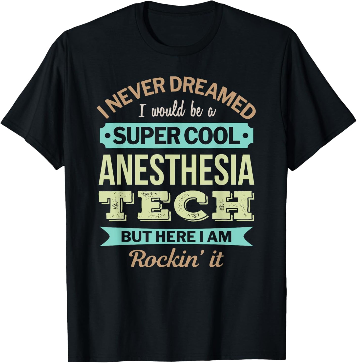 Anesthesia Tech Gift Funny Appreciation T-Shirt - T-Shirt | Black