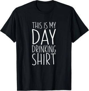 This Is My Day Drinking Shirt Funny Women Drinking T-Shirt - T-Shirt | Black