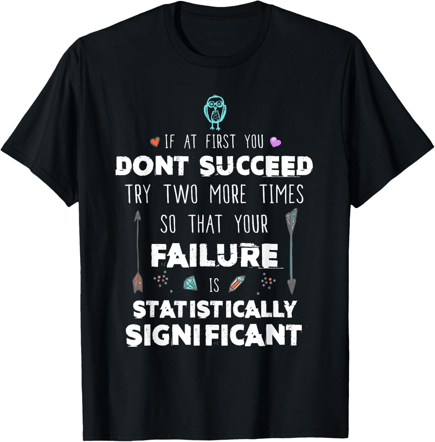 Funny Science Success Chemistry Motivation Nerd Gift T-Shirt - T-Shirt | Black
