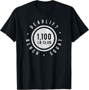 1,100lb Club Powerlifting Gym Elite Strength Workout Novelty T-Shirt - T-Shirt | Black