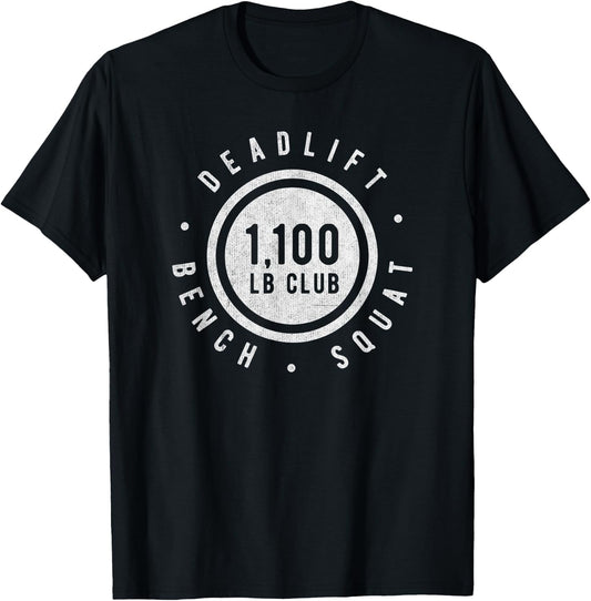 1,100lb Club Powerlifting Gym Elite Strength Workout Novelty T-Shirt - T-Shirt | Black