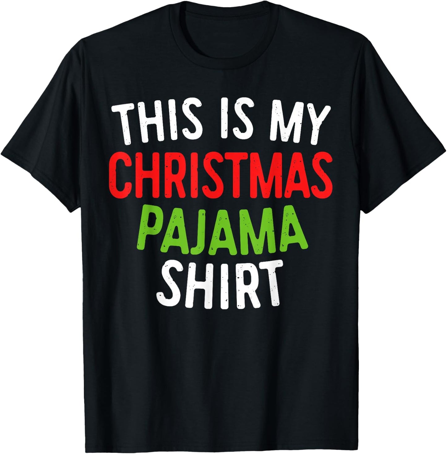 This Is My Christmas Pajama Shirt Adult XMas PJs Men Women T-Shirt - T-Shirt | Black
