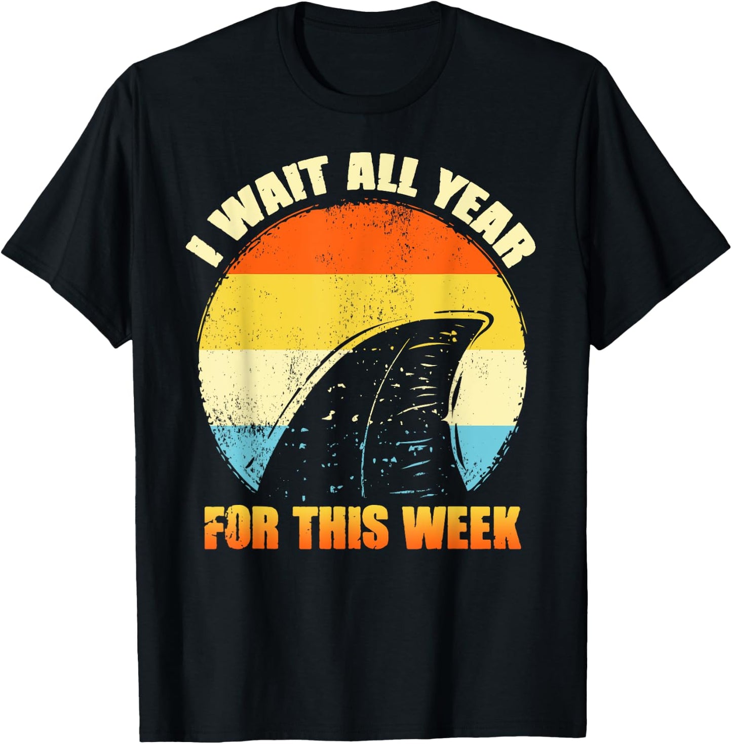I Wait All Year For This Week Shirts Funny Shark T-Shirt - T-Shirt | Black