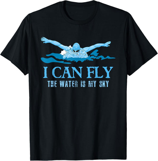 Swimmers I Can Fly The Water Is My Sky Swim T Shirt T-Shirt - T-Shirt | Black