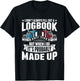 Funny Trucker Trucking Humor Tractor Trailer Truck Owner T-Shirt - T-Shirt | Black