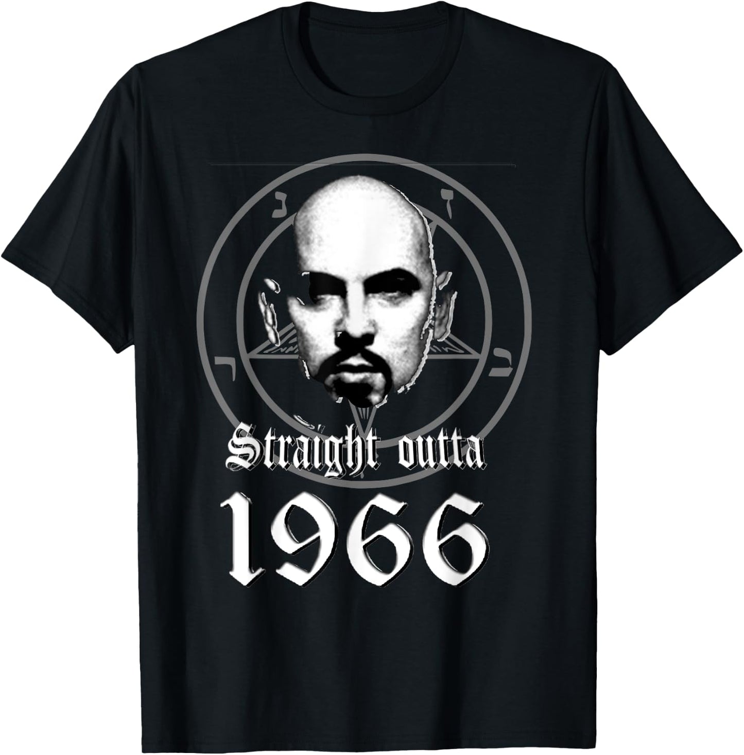 Straight Outta 1966, Anton Lavey, Satanism T-Shirt - T-Shirt | Black
