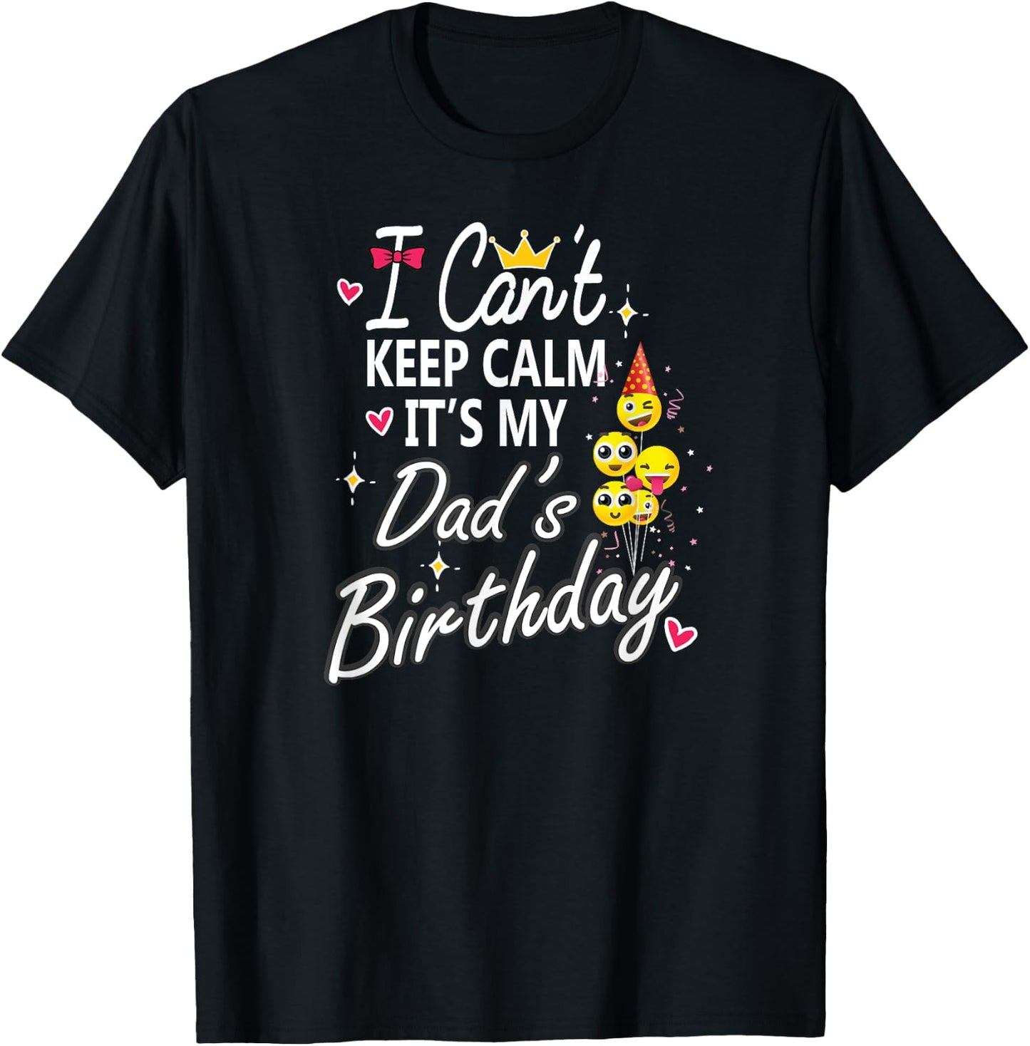 I Can't Keep Calm It's My Dad's Birthday Party Kids T-Shirt - T-Shirt | Black