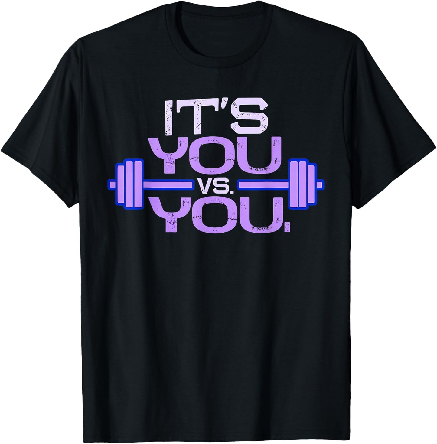 Its vs. You Workout Gym Exercise Motivation & Fitness T-Shirt - T-Shirt | Black