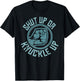 Bare-Knuckle Boxing - Shut Up or Knuckle Up T-Shirt - T-Shirt | Black