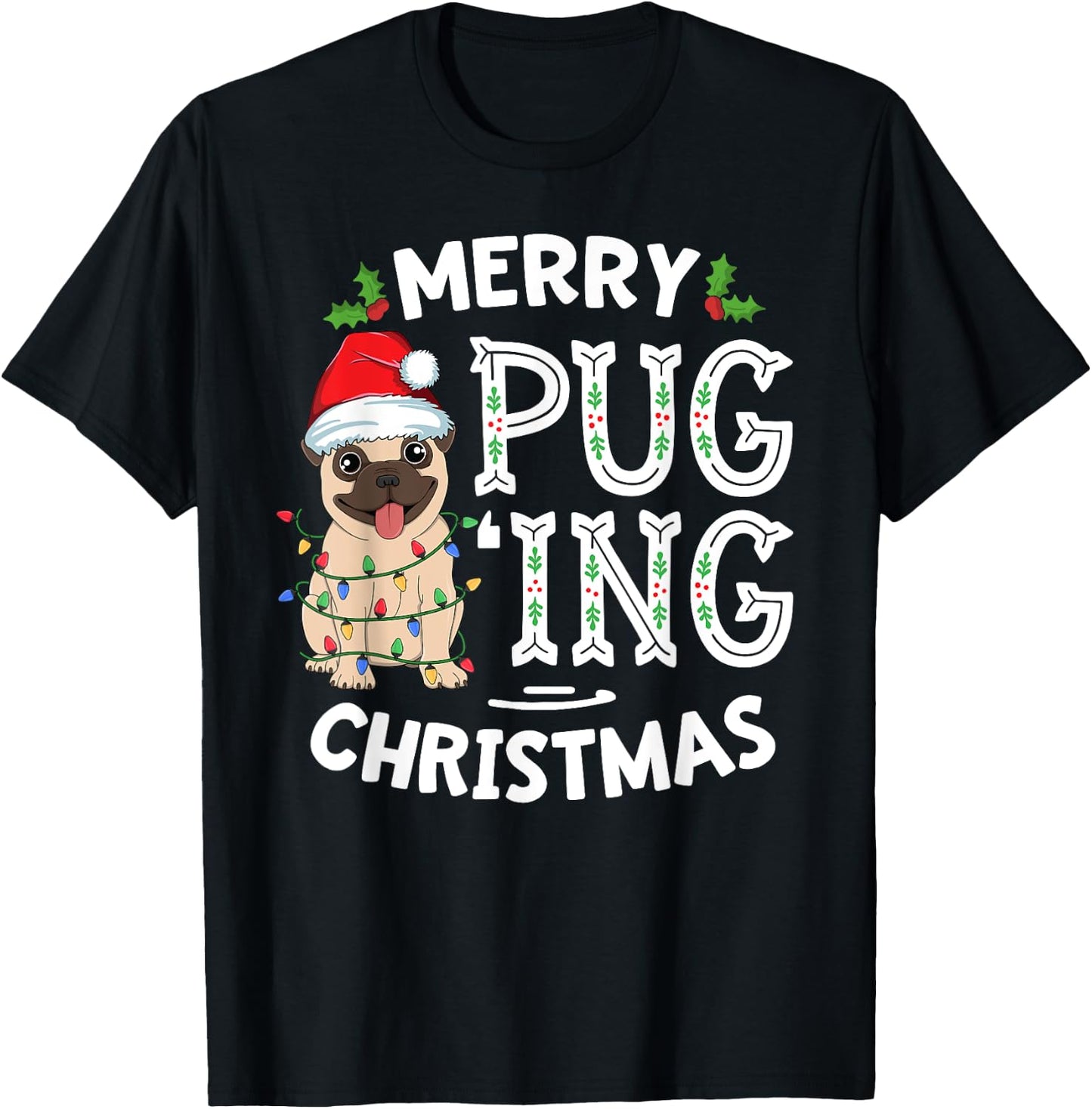 Merry Pugging Christmas Dog Santa Pug Xmas Boys Pugmas T-Shirt - T-Shirt | Black