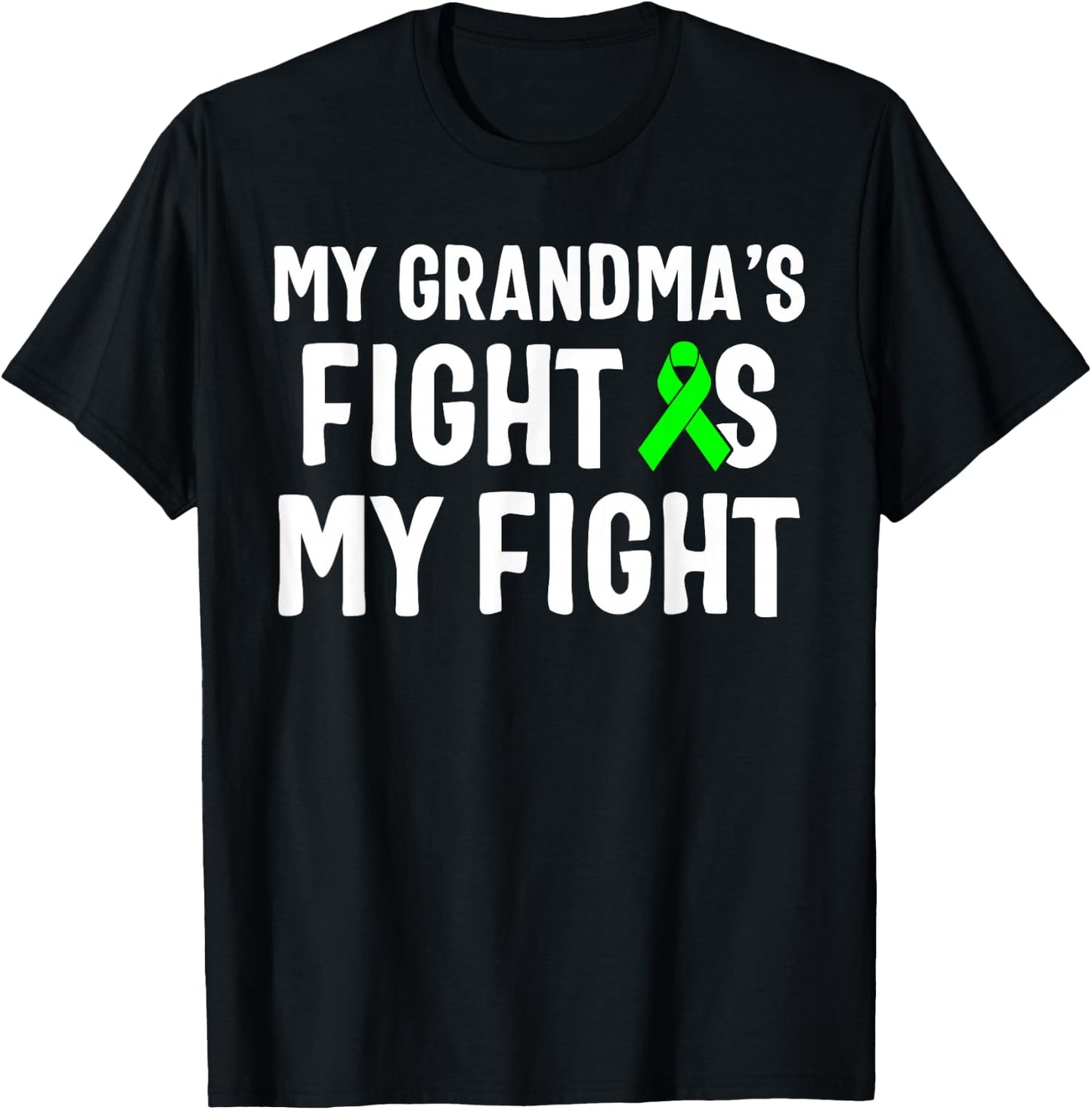 My Grandma's Fight Is My Fight Lymphoma Awareness T-Shirt - T-Shirt | Black