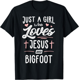 Just A Girl Who Loves Jesus And Bigfoot Gift Women T-Shirt - T-Shirt | Black