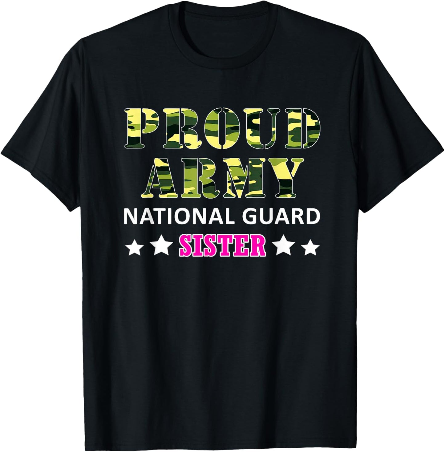 Proud Army National Guard Sister US Military T-Shirt - T-Shirt | Black