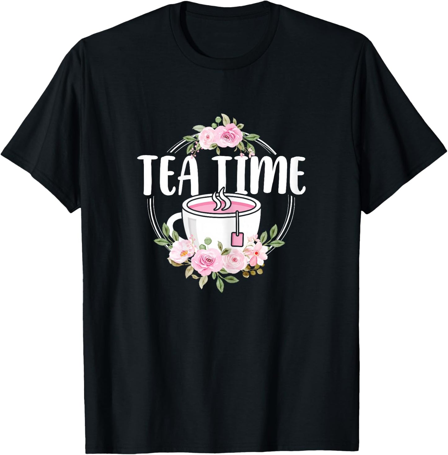 Cute Tea Time Flower Teacup Tea Lover Women Girls T-Shirt - T-Shirt | Black