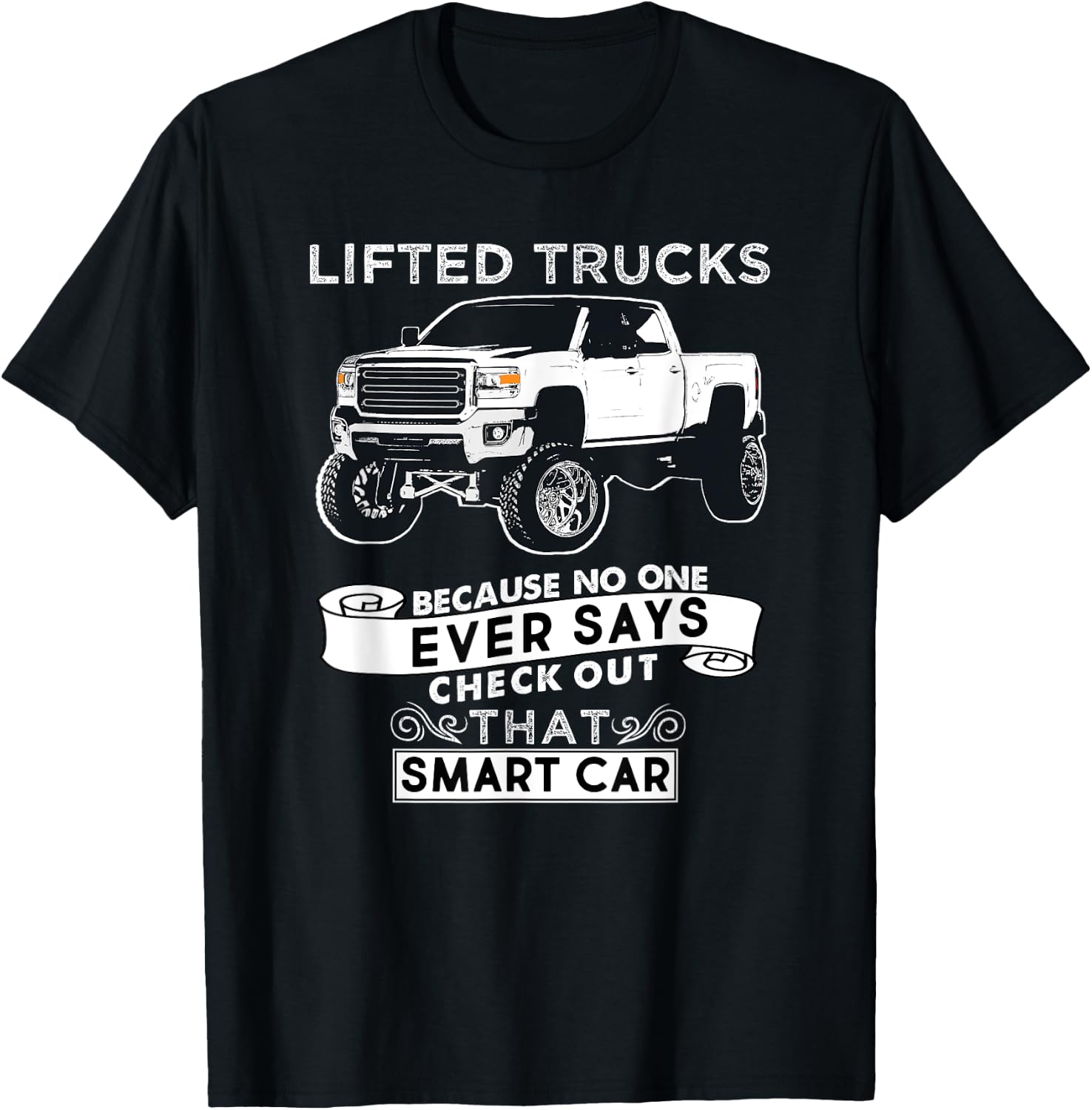 Funny Lifted Truck T-Shirt - T-Shirt | Black
