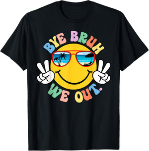 Bye Bruh We Out Beach Sunglasses Smile Last Day of School T-Shirt - T-Shirt | Black