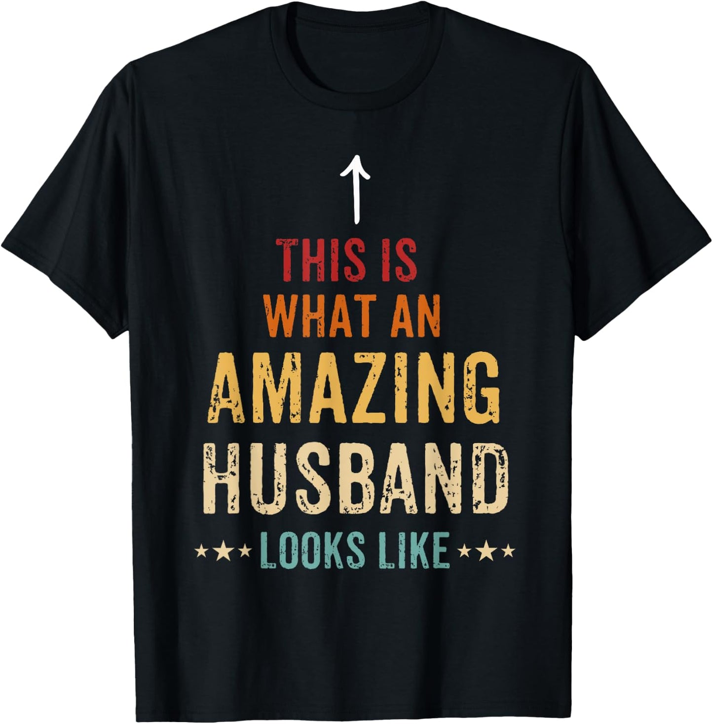 This is What an Amazing Dad Looks Like Husband T-Shirt - T-Shirt | Black