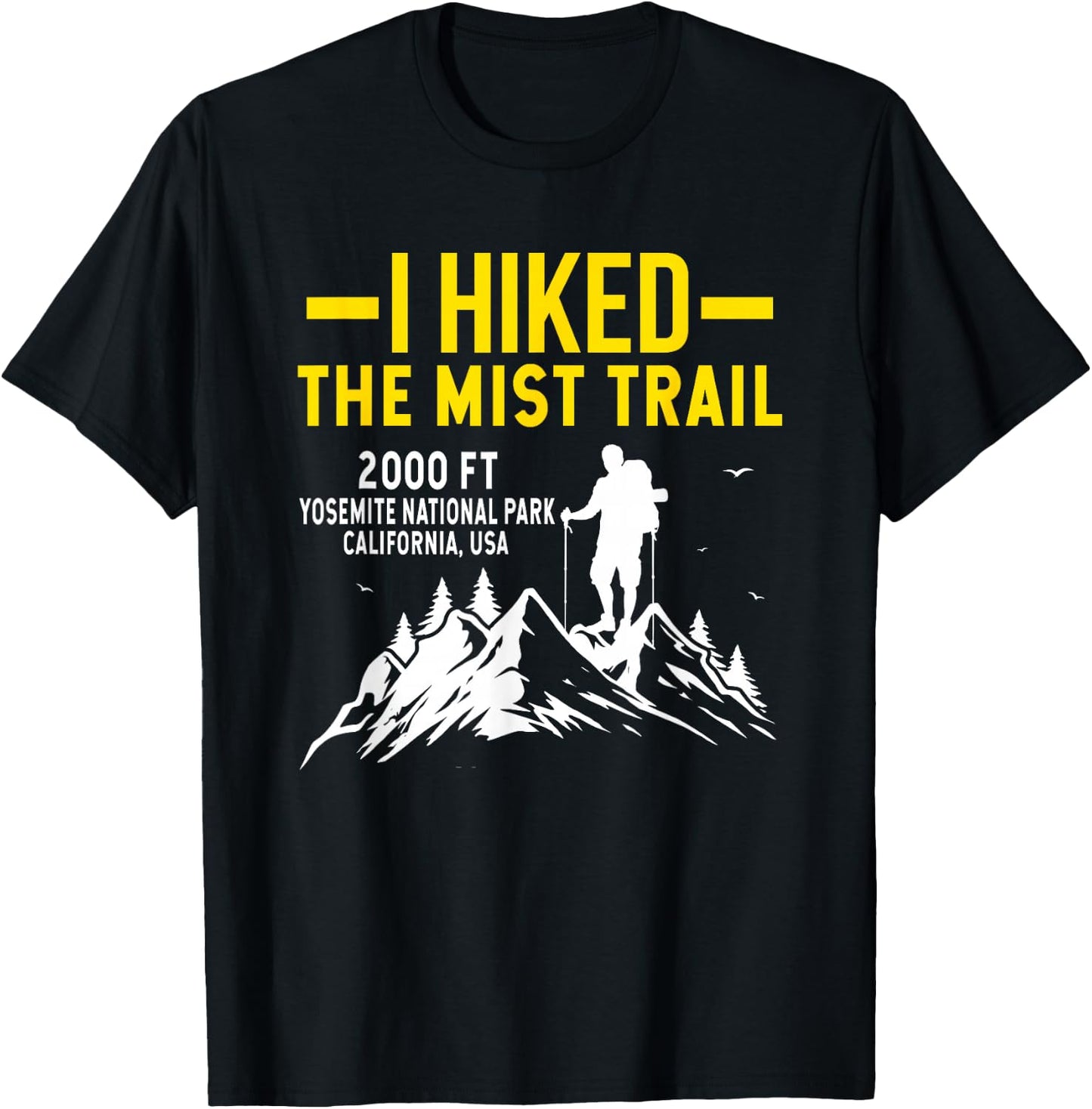 I Hiked The Mist Hiking Trail T-Shirt - T-Shirt | Black