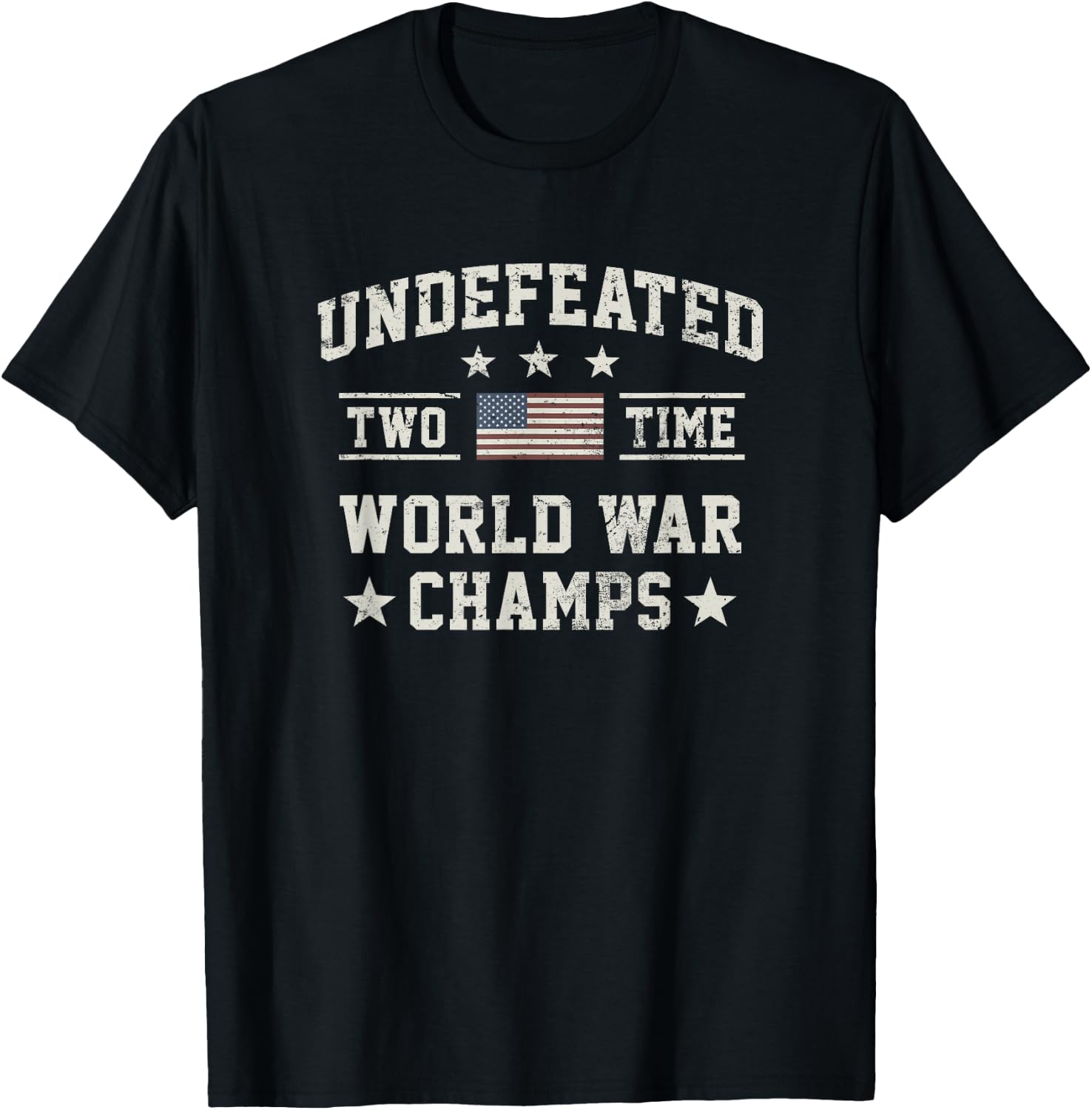 USA Undefeated Two Time World War Champs T-Shirt - T-Shirt | Black