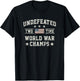 USA Undefeated Two Time World War Champs T-Shirt - T-Shirt | Black