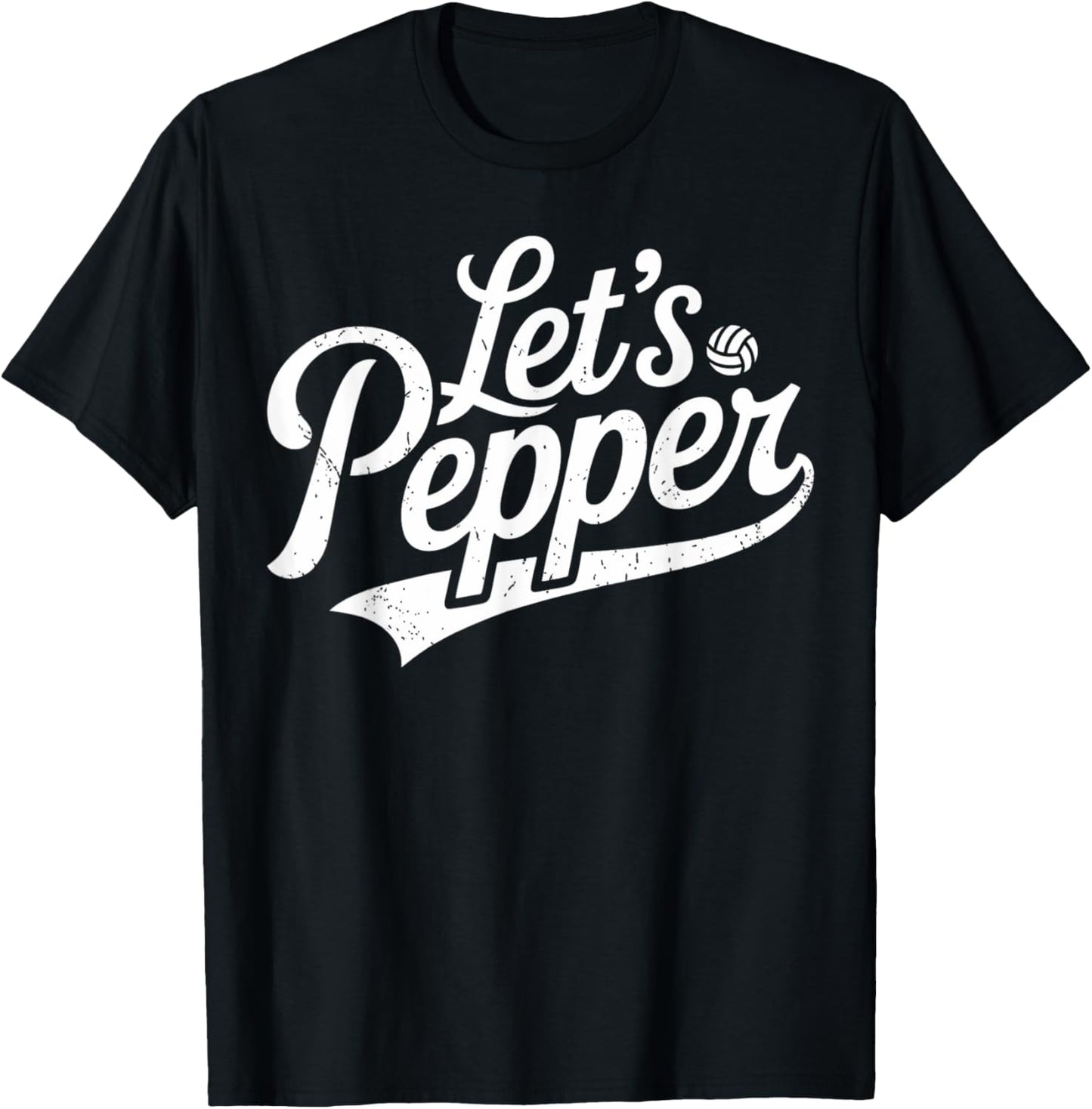 Volleyball Sport Let's Pepper Men Women Kids T-Shirt - T-Shirt | Black