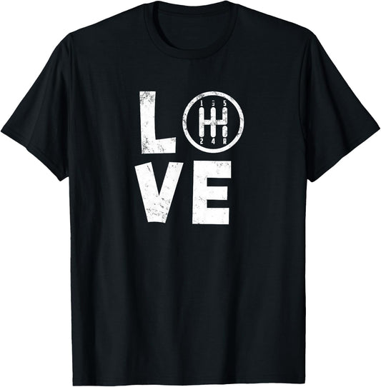 Stick Shift Love Manual Gearbox Car Enthusiast T Shirt T-Shirt - T-Shirt | Black