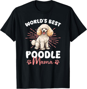 Poodle Dog World's Best Poddle Mama Men Women Kids T-Shirt - T-Shirt | Black