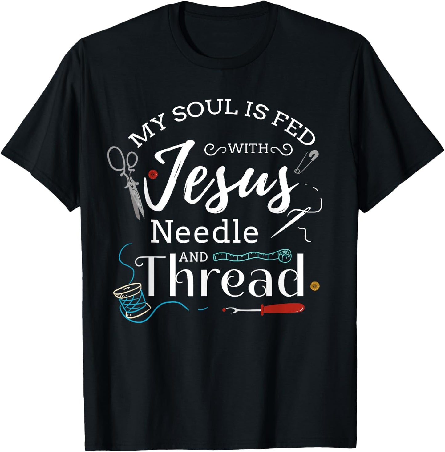 Sewing Jesus Shirt Quilting Needle Christian T-Shirt - T-Shirt | Black