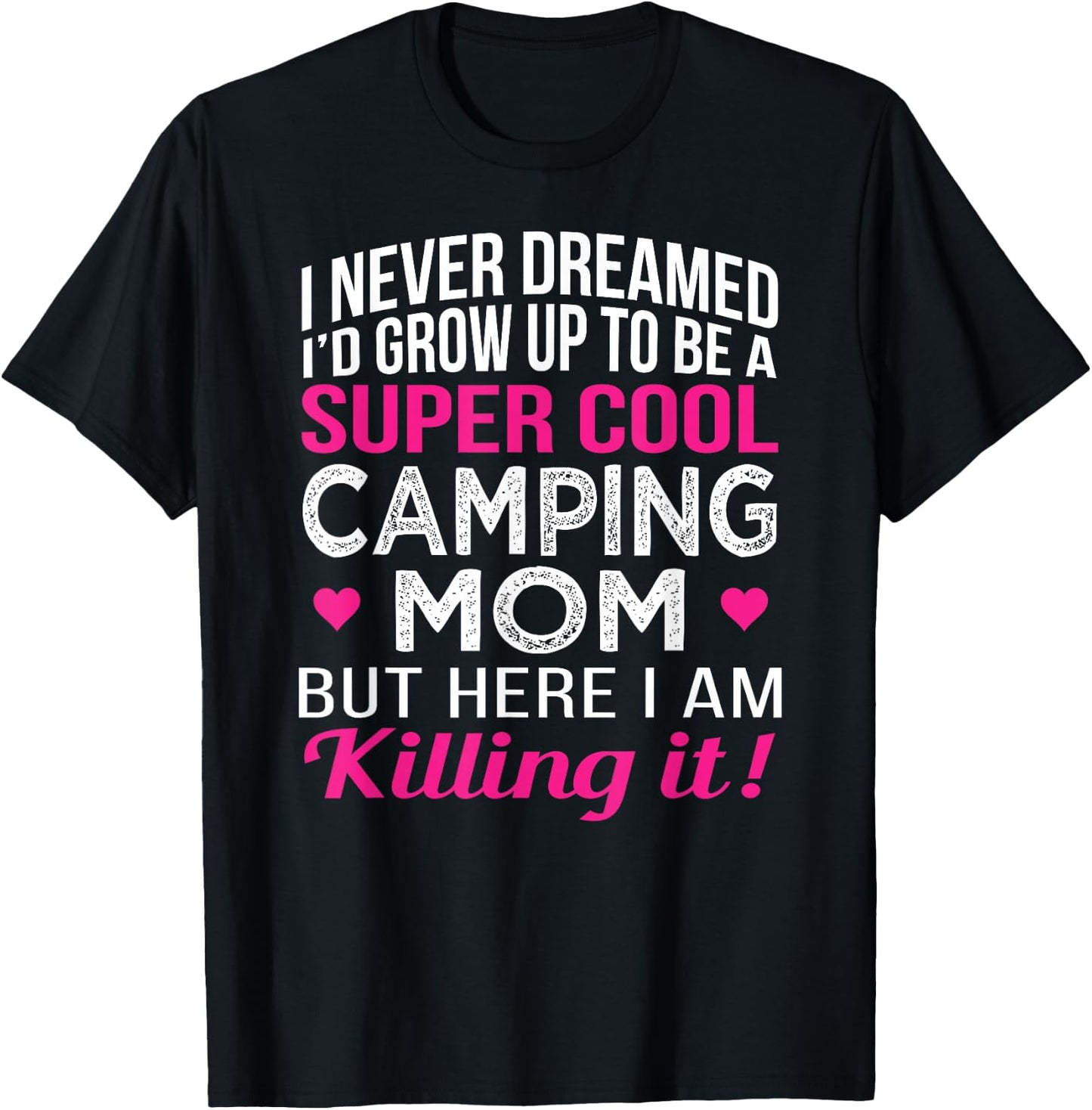 Camping Mom Funny Gift T-Shirt - T-Shirt | Black