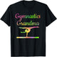 Gymnastics Grandma T Shirt Gymnast Grandmother Gigi Mimi T-Shirt - T-Shirt | Black