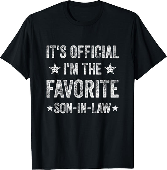 It's Official I'm The Favorite Son-In-Law Funny T-Shirt - T-Shirt | Black