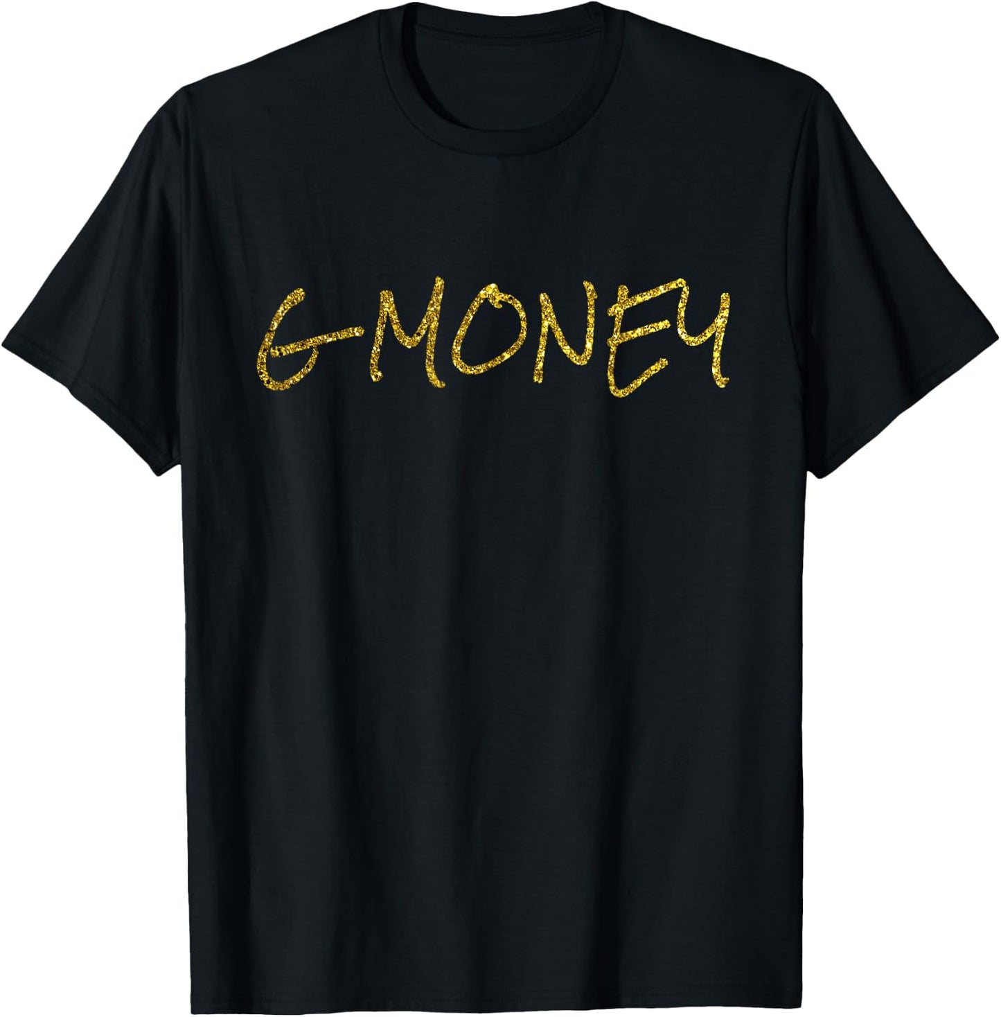 G Money G$ G $ T-Shirt - T-Shirt | Black