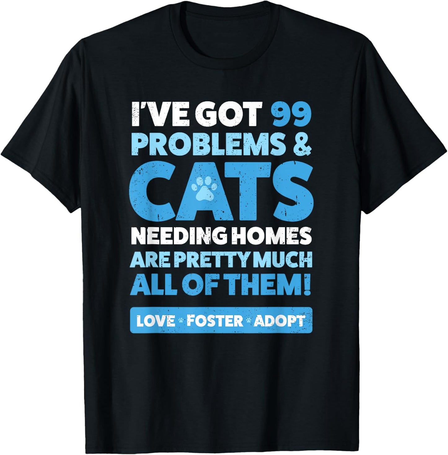 Cat Rescue Shirt : Animal Rescue Cat Adopt Foster T-Shirt - T-Shirt | Black
