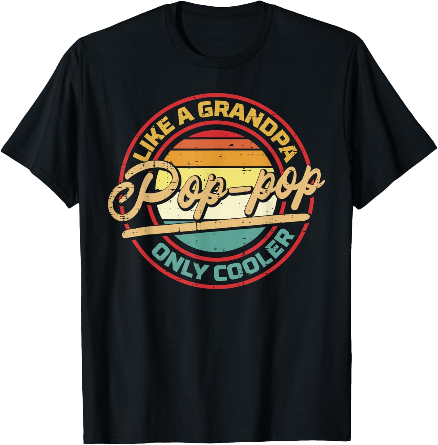 Pop Pop Like Grandpa Only Cooler Fathers Day Grandfather Men T-Shirt - T-Shirt | Black