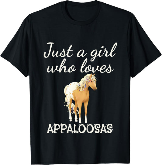 Just A Girl Who Loves Appaloosa Horses Shirt Gifts T-Shirt - T-Shirt | Black