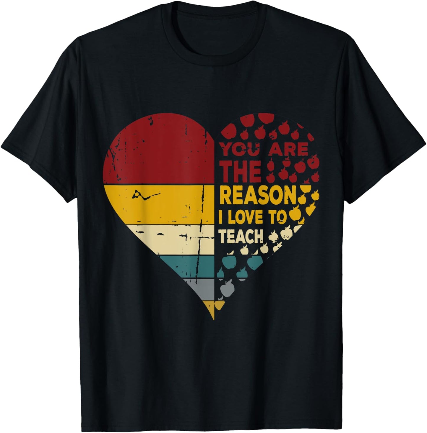 Vintage Heart You Are The Reason I Love To Teach, Present T-Shirt - T-Shirt | Black